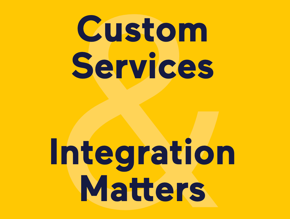 Yellow background with a large, faint ampersand symbol. Bold black text reads: All Web Design & Custom Services – Integration Matters.